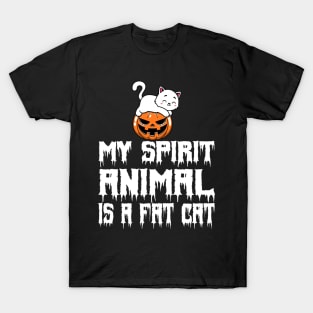 My Spirit Animal Is Fat Cat For Cat Animal Lover Halloween T-Shirt